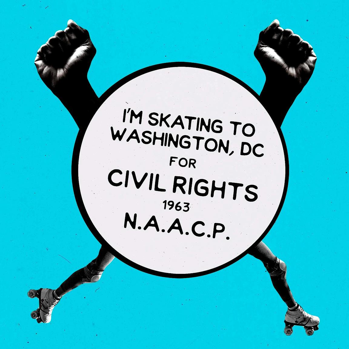 A circle with limbs that reads "I'm skating to Washington, DC for Civil Rights 1963 NAACP."